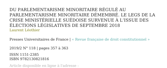 Du parlementarisme minoritaire régulé au parlementarisme minoritaire démembré. Le legs de la crise ministérielle suédoise survenue à l’issue des élections législatives de septembre 2018