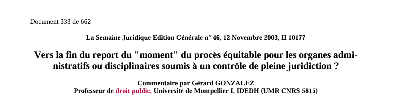 Vers la fin du report du "moment" du procès équitable pour les organes admi nistratifs ou disciplinaires soumis à un contrôle de pleine juridiction ?