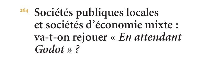 Sociétés publiques locales et sociétés d’économie mixte : va-t-on rejouer « En attendant Godot»?