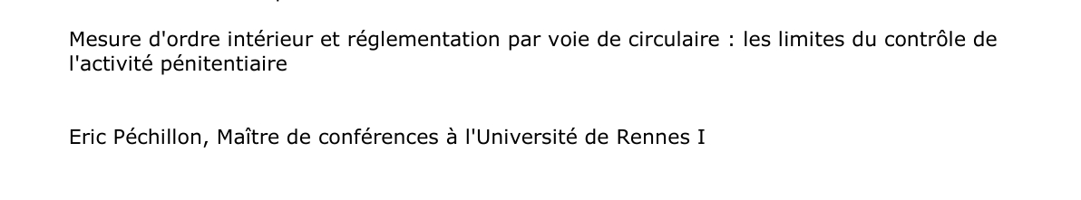 Mesure d'ordre intérieur et réglementation par voie de circulaire : les limites du contrôle de  l'activité pénitentiaire
