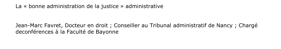 La « bonne administration de la justice » administrative