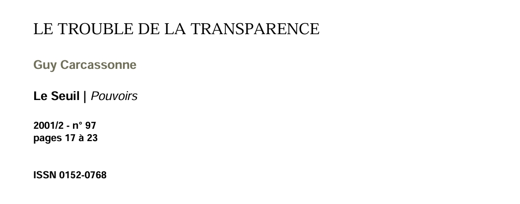 LE TROUBLE DE LA TRANSPARENCE