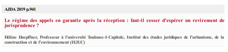 Le régime des appels en garantie après la réception : faut-il cesser d'espérer un revirement de jurisprudence ?