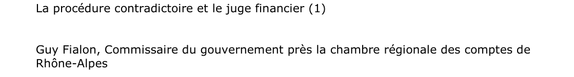 La procédure contradictoire et le juge financier