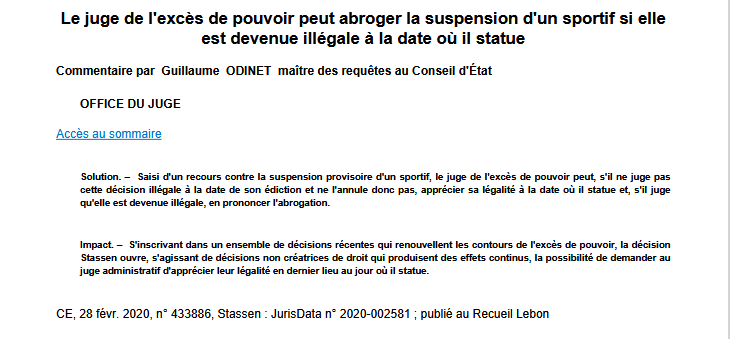 Le juge de l'excès de pouvoir peut abroger la suspension d'un sportif si elle est devenue illégale à la date où il statue