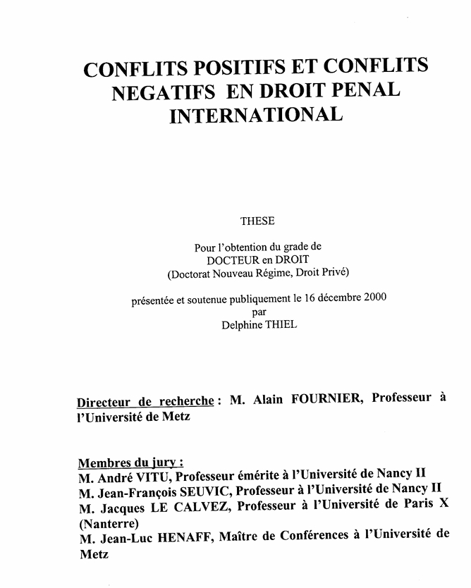 CONFLITS POSITIFS ET CONFLITS NEGATIFS EN DROIT PENAL INTERNATIONAL