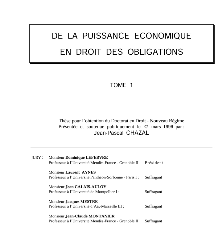 DE LA PUISSANCE ECONOMIQUE EN DROIT DES OBLIGATIONS, tome 1