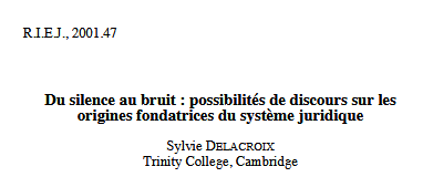 Du silence au bruit : possibilités de discours sur les  origines fondatrices du système juridique