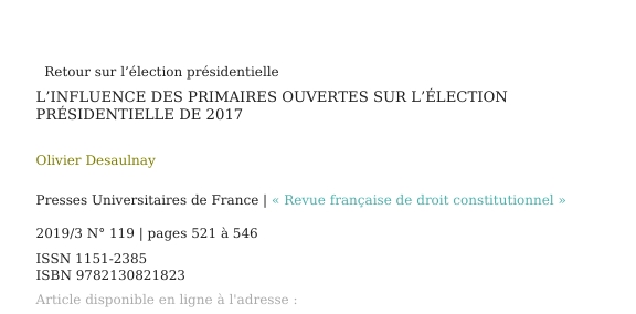 RETOUR SUR L’ÉLECTION PRÉSIDENTIELLE* L’influence des primaires ouvertes sur l’élection présidentielle de 2017