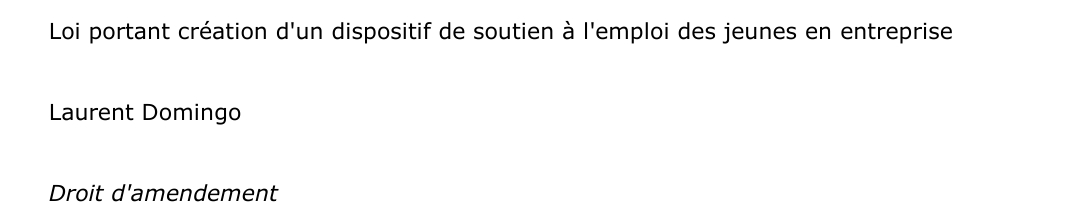 Loi portant création d'un dispositif de soutien à l'emploi des jeunes en entreprise